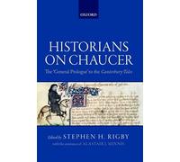 Historians on Chaucer: The 'General Prologue' to the Canterbury Tales