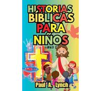 Historias Bíblicas para Niños: Libro 2