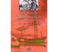 Historias de corsarios vascos. Entre el comercio y la piratería: 19 (Estudios)