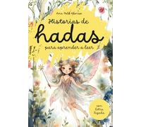 Historias de hadas para aprender a leer. Cuento infantil con letra ligada. Para 5, 6, 7 años.