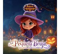 Historias de Halloween. El Espantapájaros y la noche terriblemente divertida.: Libro infantil para dormir de 6 a 8 años. (Tiny Titans World) (Es Historias Mágicas Llenas de Aventuras)