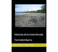 Historias de la Costa Dorada.: Torredembarra