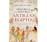 Historias de la Historia del Antiguo Egipto