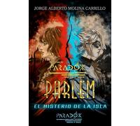 Historias de Paradox - Parlem: El Misterio de la Isla (Historias de Paradox: La Saga de Parlem)