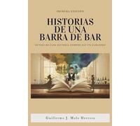 HISTORIAS DE UNA BARRA DE BAR