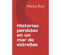 Historias perdidas en un mar de estrellas