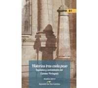 Historias tras cada paso: Leyendas y curiosidades del Camino Portugués
