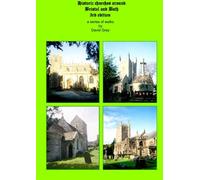 Historic churches around Bristol and Bath 3rd edition