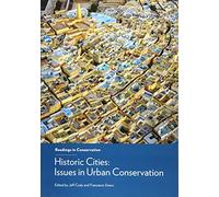 Historic Cities - Issues in Urban Conservation (Getty Publications -)