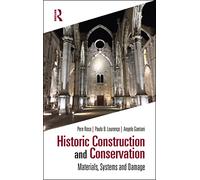 Historic Construction and Conservation – Materials, Systems & Damage – Routledge