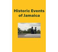 Historic Events of Jamaica