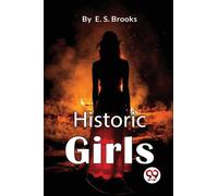Historic Girls