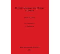 Historic Mosques and Shrines of Oman: 938 (British Archaeological Reports International Series)