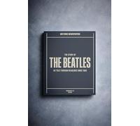 Historic Newspapers - Music Newspaper History Book, Icons and Legends of British Music Gift - Keepsake Books - Beatlemania! for Music Lovers (The Beatles)