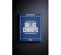 Historic Newspapers - Personalised American Football Newspaper History Book - NFL Fan Gift - History Told Through Newspaper Coverage - Name Printed on Cover (Dallas Cowboys)