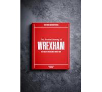 Historic Newspapers Personalised Football Fan Gift - History Told Through Newspaper Coverage - Name Printed on Cover (Wrexham)