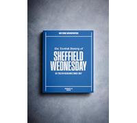 Historic Newspapers Personalised Football Fan Gift - History Told Through Newspaper Coverage - Name Printed on Cover (Sheffield Wed)