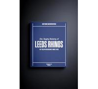 Historic Newspapers - Personalised Rugby League Newspaper History Book - UK Sports Fan Gift - History told Through Newspaper Coverage - Name Printed on Cover (Leeds Rhinos)