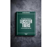 Historic Newspapers - Personalised Rugby Union Newspaper History Book - Sports Fan Gift - History Told Through Newspaper Coverage - Name Printed On Cover (Leicester Tigers)
