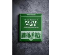 Historic Newspapers - Personalised War Newspaper History Book - War Keepsake Educational Gift- Name Printed on Cover (WW2-75th Pictorial Edition)