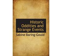 Historic Oddities and Strange Events