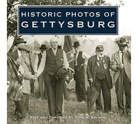 Historic Photos of Gettysburg