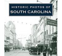 Historic Photos of South Carolina