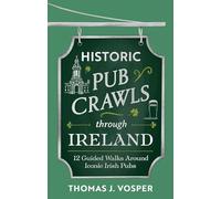 Historic Pub Crawls Through Ireland