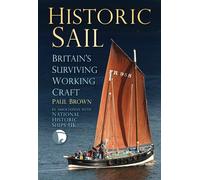 Historic Sail: Britain's Surviving Working Craft