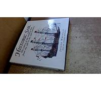 Historic Sail: The Glory of the Sailing Ship from the 13th to the 19th Century