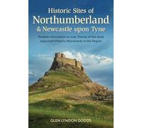 Historic Sites of Northumberland & Newcastle upon Tyne