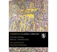 Historic Towns; Bristol. Third Edition