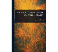 Historic Towns of the Southern States