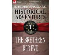 Historical Adventures: 1-The Brethren & Red Eve