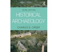 Historical Archaeology – Routledge