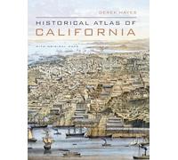 Historical Atlas fo California: With Original Maps
