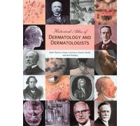 Historical Atlas of Dermatology and Dermatologists