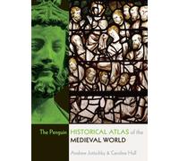 HISTORICAL ATLAS OF THE MEDIEVAL WORLD By Andrew Jotischky (Paperback)