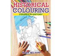 Historical Colouring : Figures in History