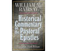 Historical Commentary on the Epistles to Timothy