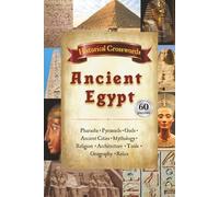 Historical Crosswords Ancient Egypt: Crossword Puzzles With Easy to Read Print about History, Ancient Civilizations, Ancient Egypt and More | 6x9 ... Gifts for Vacation, Holidays, and Travelling