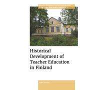 Historical Development of Teacher Education in Finland