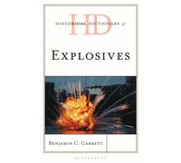 Historical Dictionary of Explosives