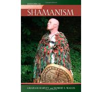 Historical Dictionary of Shamanism: 77 (Historical Dictionaries of Religions, Philosophies, and Movements Series)
