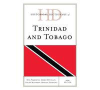 Historical Dictionary of Trinidad and Tobago