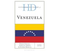 Historical Dictionary of Venezuela (Historical Dictionaries of the Americas)