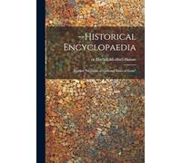 --Historical Encyclopaedia: Entitled "Meadows of Gold and Mines of Gems"