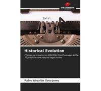 Historical Evolution: Chilean participation in MINUSTAH (Haiti) between 2004-2006 for the new national legal norms