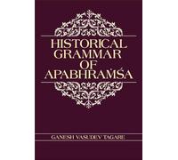 Historical Grammar of Apabhramsa