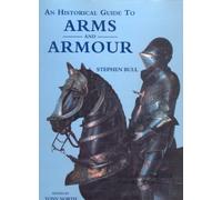 Historical Guide to Arms and Armour, An